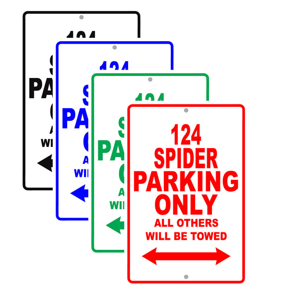 Fiat 124 Spider Parking Only All Others Will Be Towed Aluminum Decor ...