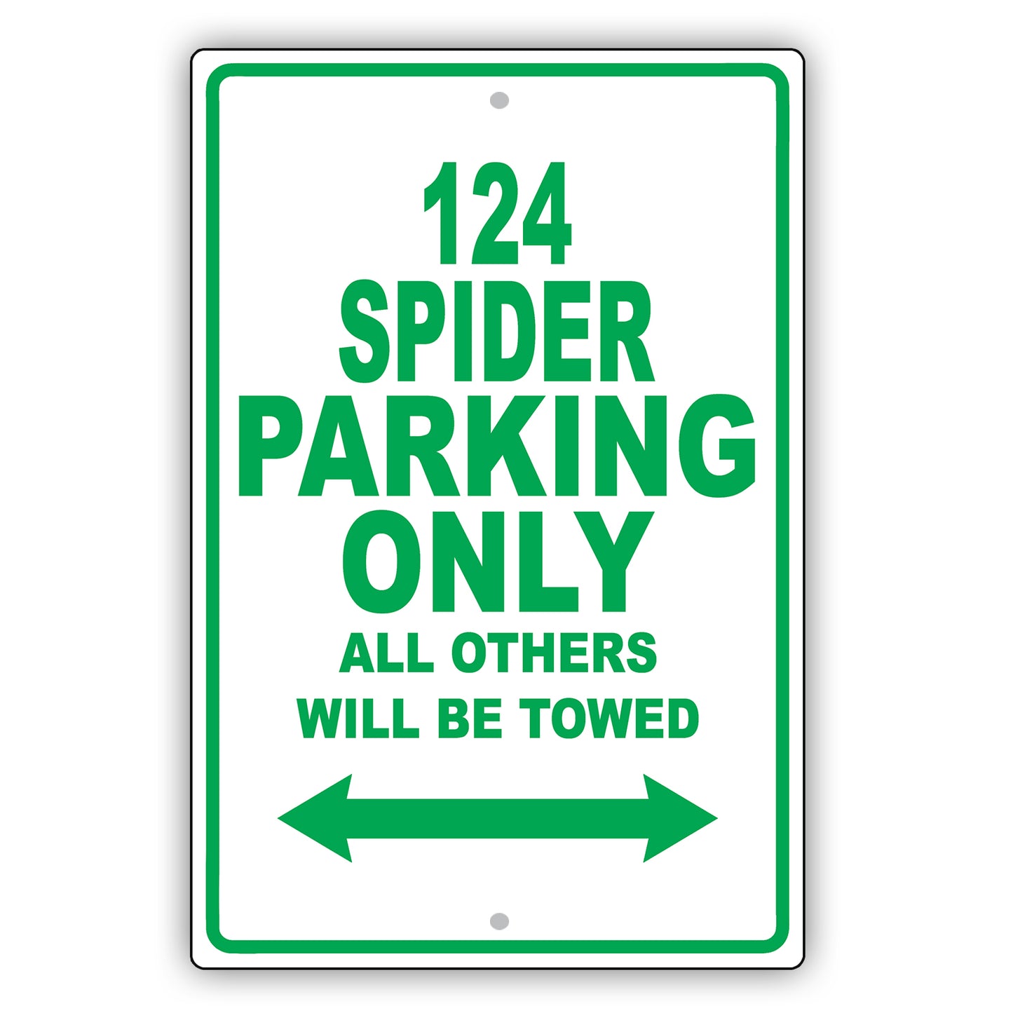 Fiat 124 Spider Parking Only All Others Will Be Towed Aluminum Decor Garage Sign