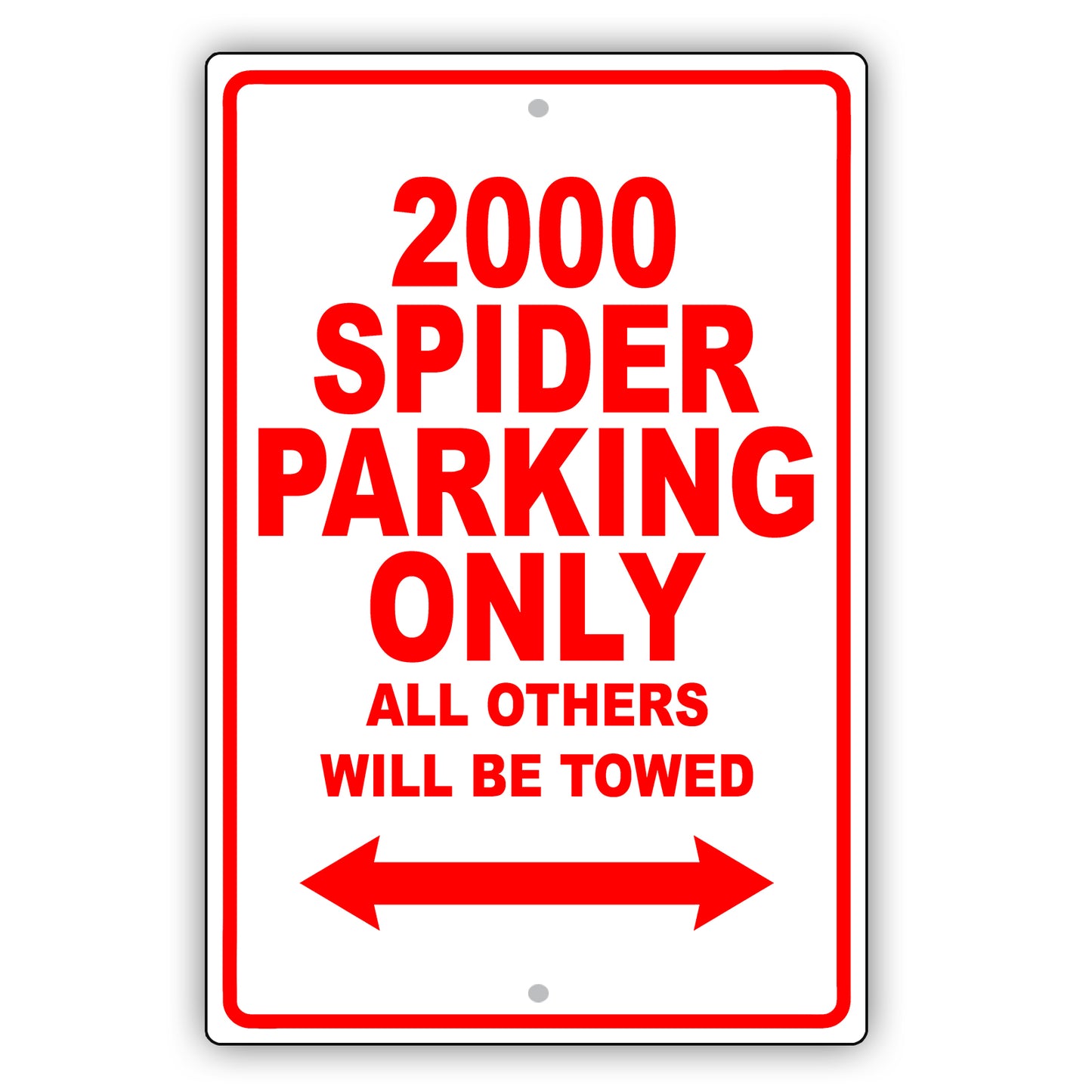 Fiat 2000 Spider Parking Only All Others Will Be Towed Aluminum Decor Garage Sign