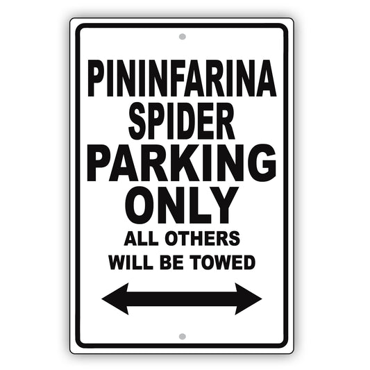 Fiat Pininfarina Spider Parking Only All Others Will Be Towed Aluminum Garage Sign