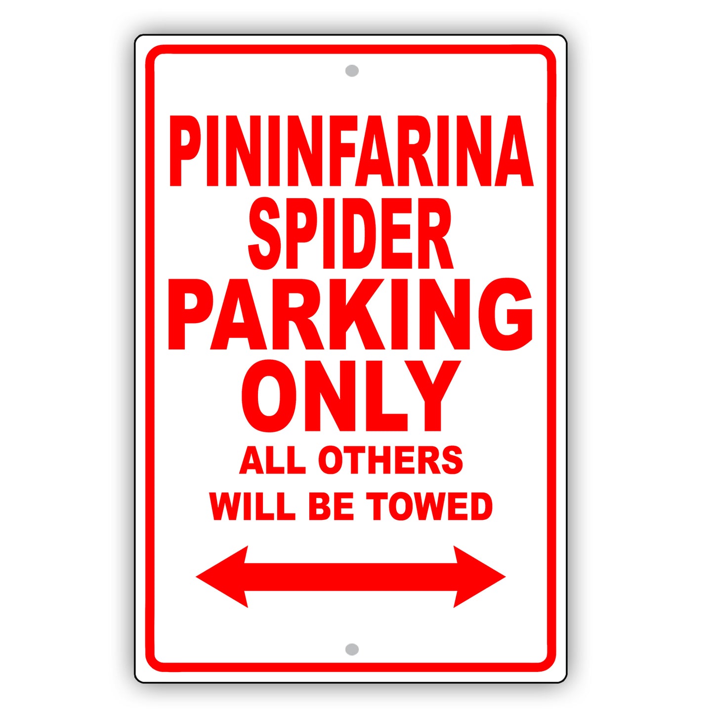 Fiat Pininfarina Spider Parking Only All Others Will Be Towed Aluminum Garage Sign