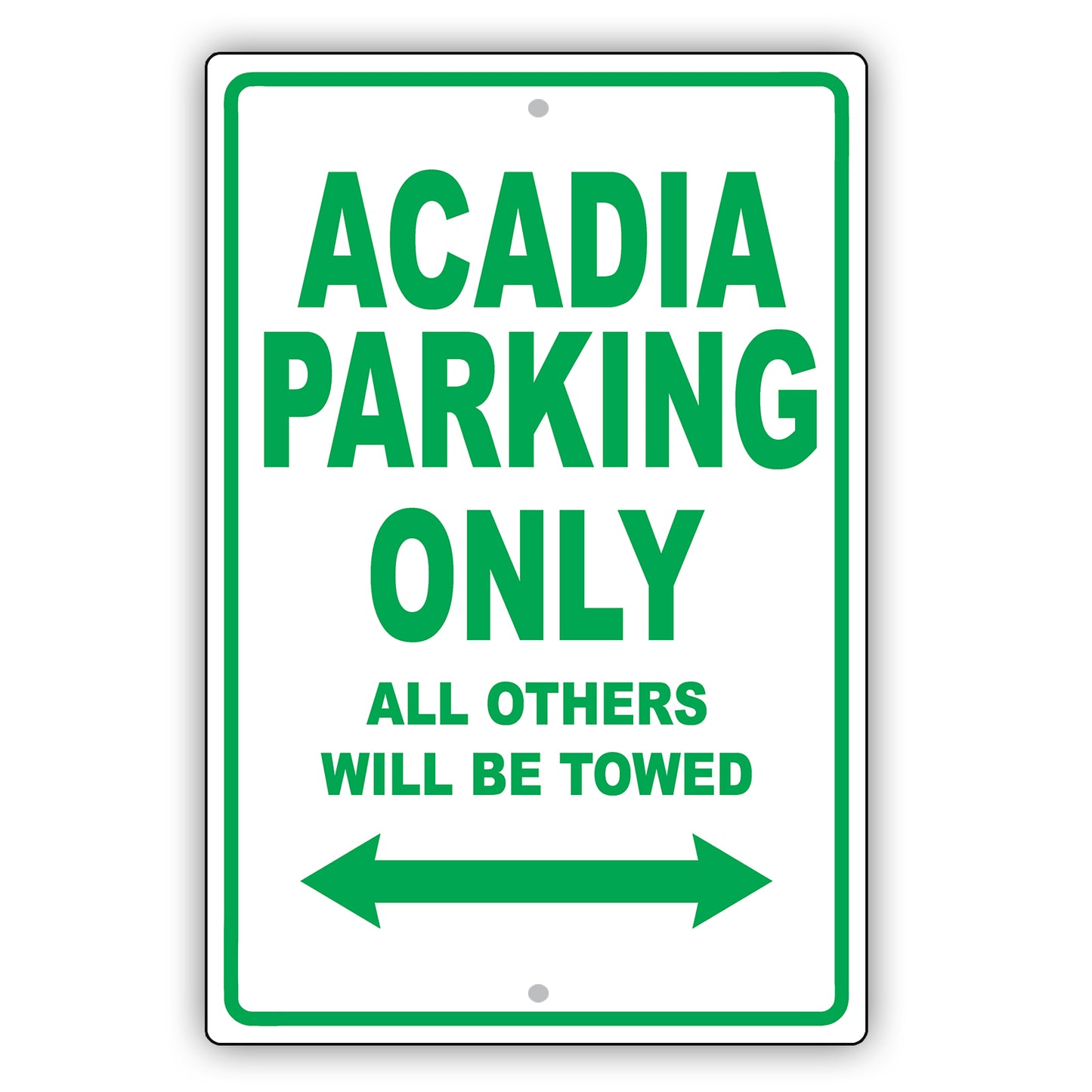 Gmc Acadia Parking Only All Others Will Be Towed Aluminum Decor Garage Sign