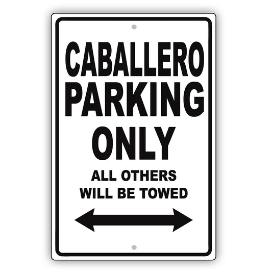 Gmc Caballero Parking Only All Others Will Be Towed Aluminum Decor Garage Sign
