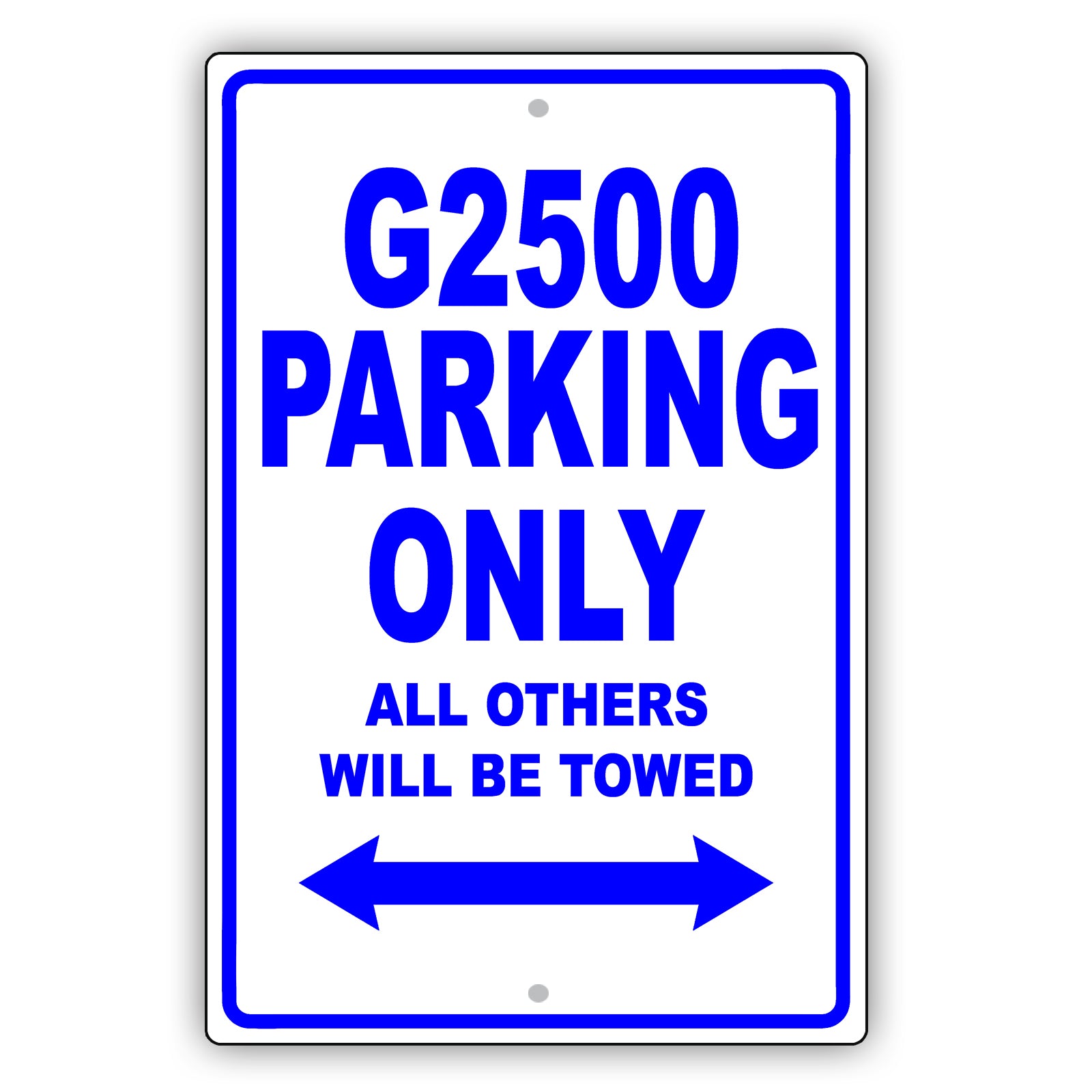 Gmc G2500 Parking Only All Others Will Be Towed Aluminum Decor Garage Sign