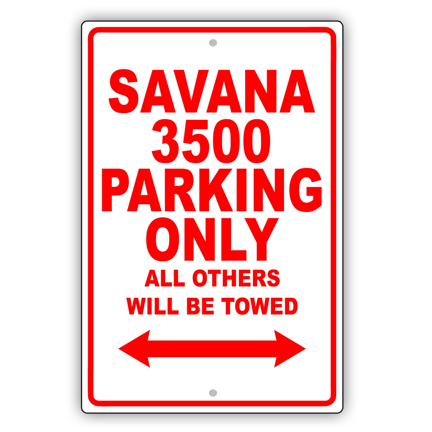 Gmc Savana 3500 Parking Only All Others Will Be Towed Aluminum Decor Garage Sign