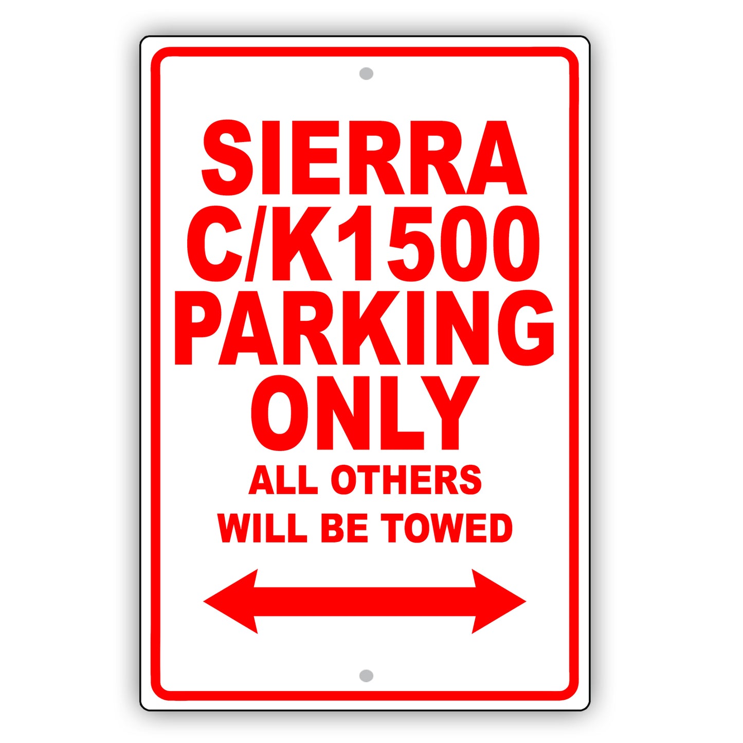 Gmc Sierra C/k1500 Parking Only All Others Will Be Towed Aluminum Decor Garage Sign