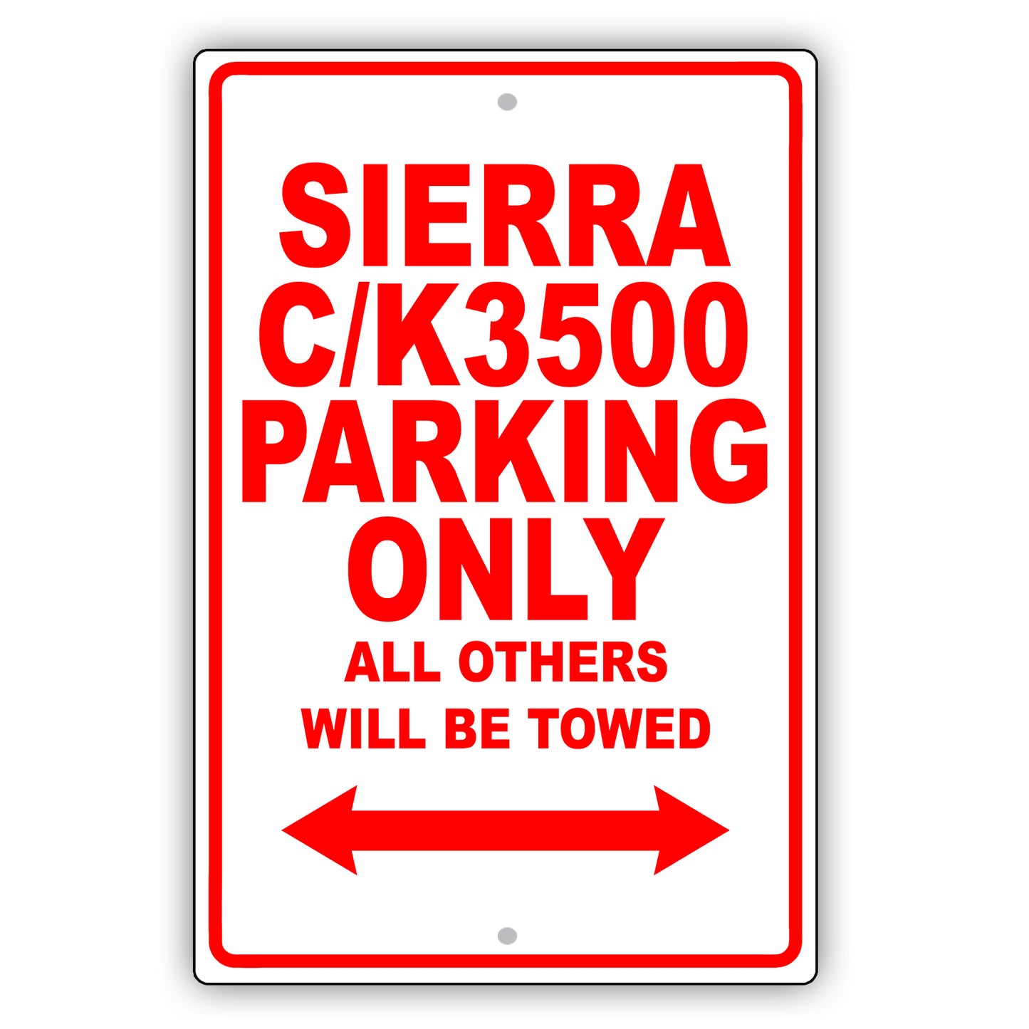 Gmc Sierra C/k3500 Parking Only All Others Will Be Towed Aluminum Decor Garage Sign