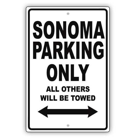 Gmc Sonoma Parking Only All Others Will Be Towed Aluminum Decor Garage Sign