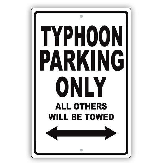 Gmc Typhoon Parking Only All Others Will Be Towed Aluminum Decor Garage Sign
