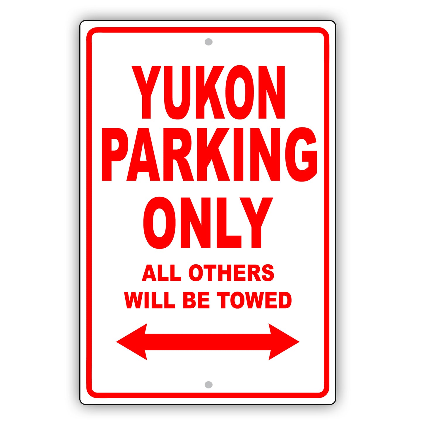 Gmc Yukon Parking Only All Others Will Be Towed Aluminum Decor Garage Sign