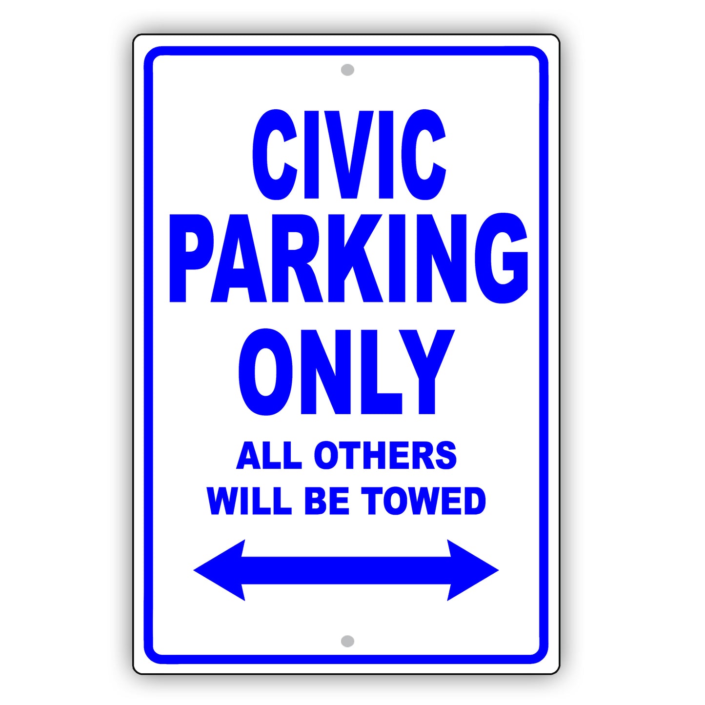Honda Civic Parking Only All Others Will Be Towed Aluminum Decor Garage Sign
