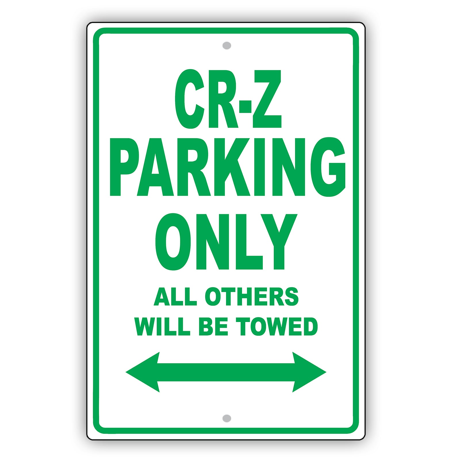 Honda Cr Z Parking Only All Others Will Be Towed Aluminum Decor Garage Sign
