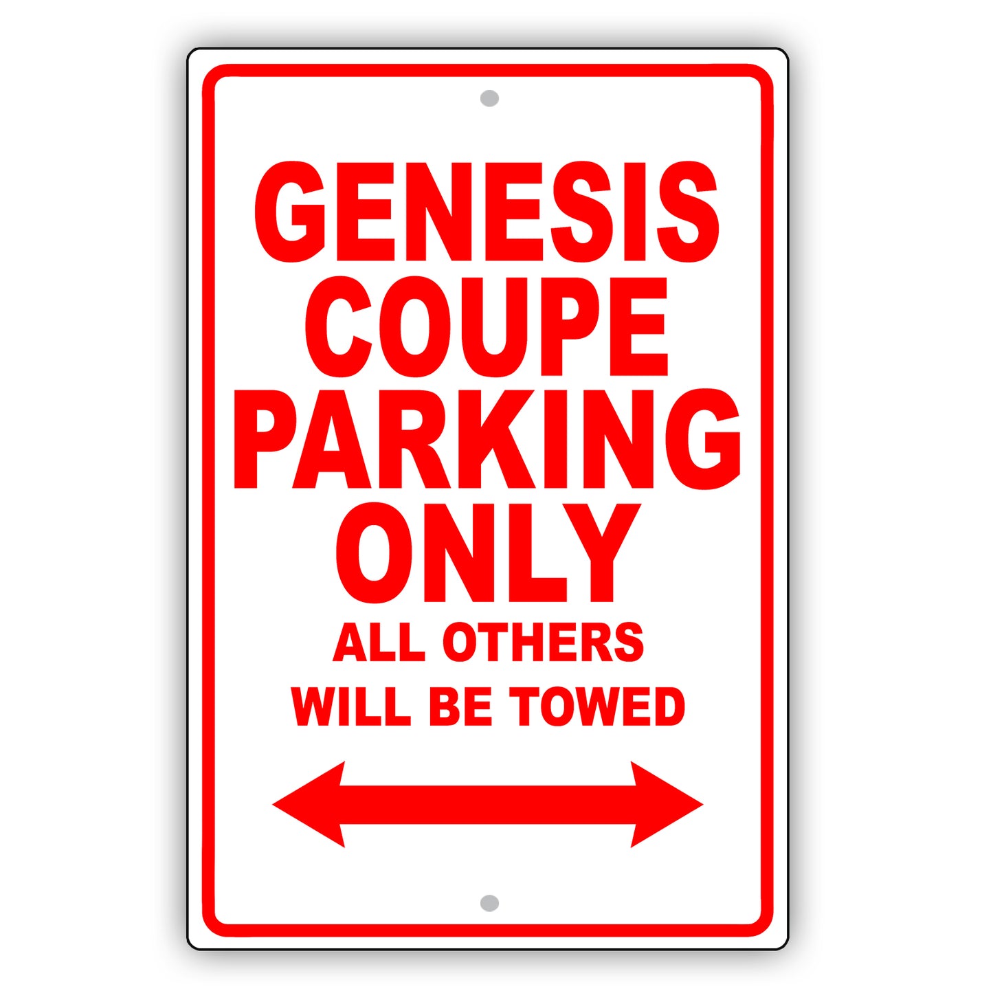 Hyundai Genesis Coupe Parking Only Others Will Be Towed Aluminum Decor Garage Sign
