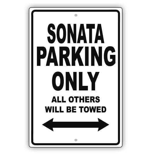 Hyundai Sonata Parking Only All Others Will Be Towed Aluminum Decor Garage Sign