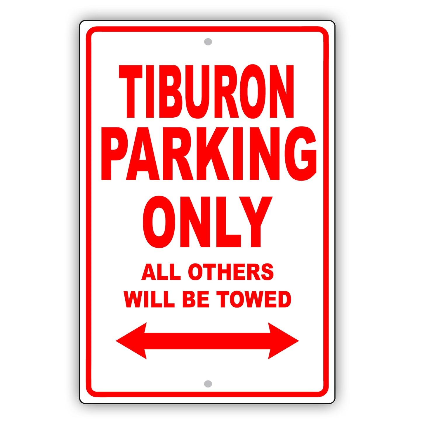 Hyundai Tiburon Parking Only All Others Will Be Towed Aluminum Decor Garage Sign