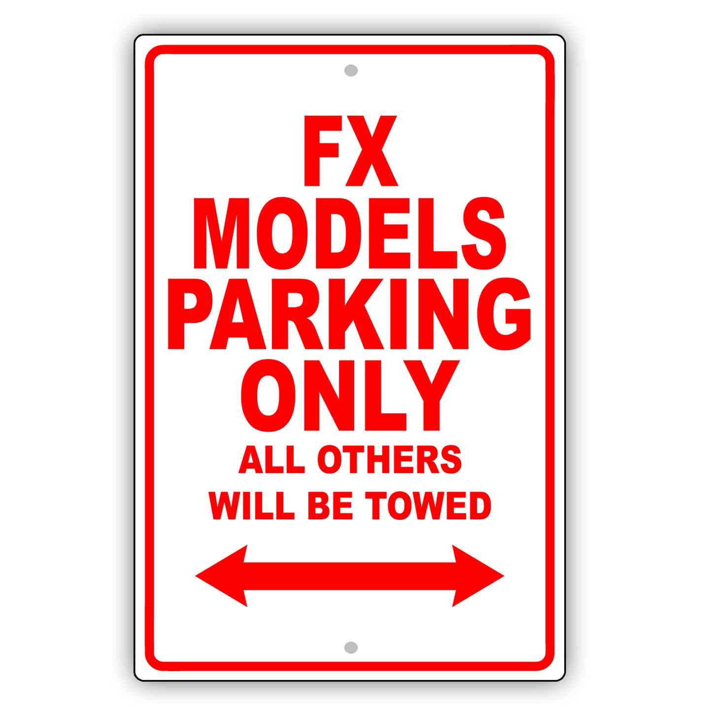 Infiniti Fx Models Parking Only All Others Will Be Towed Aluminum Decor Garage Sign