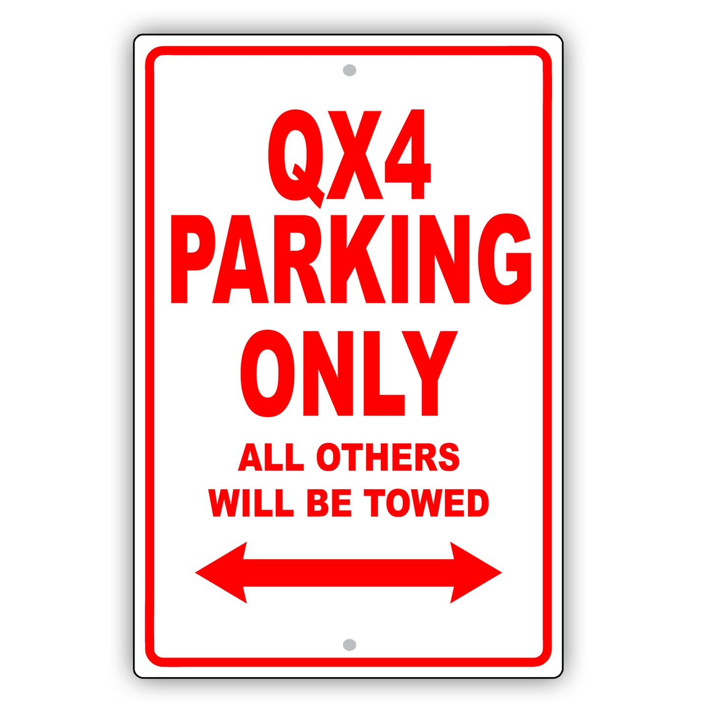 Infiniti Qx4 Parking Only All Others Will Be Towed Aluminum Decor Garage Sign