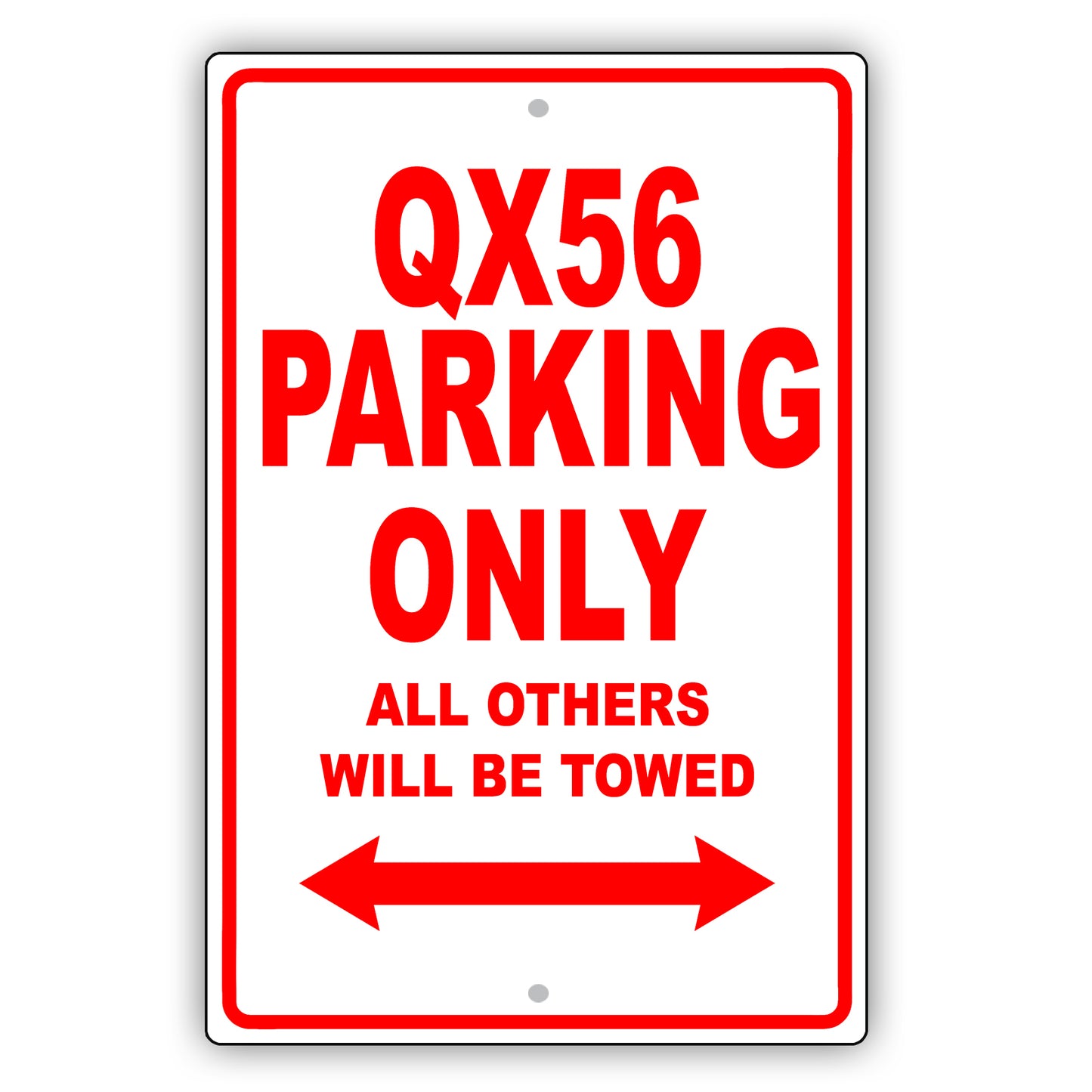 Infiniti Qx56 Parking Only All Others Will Be Towed Aluminum Decor Garage Sign