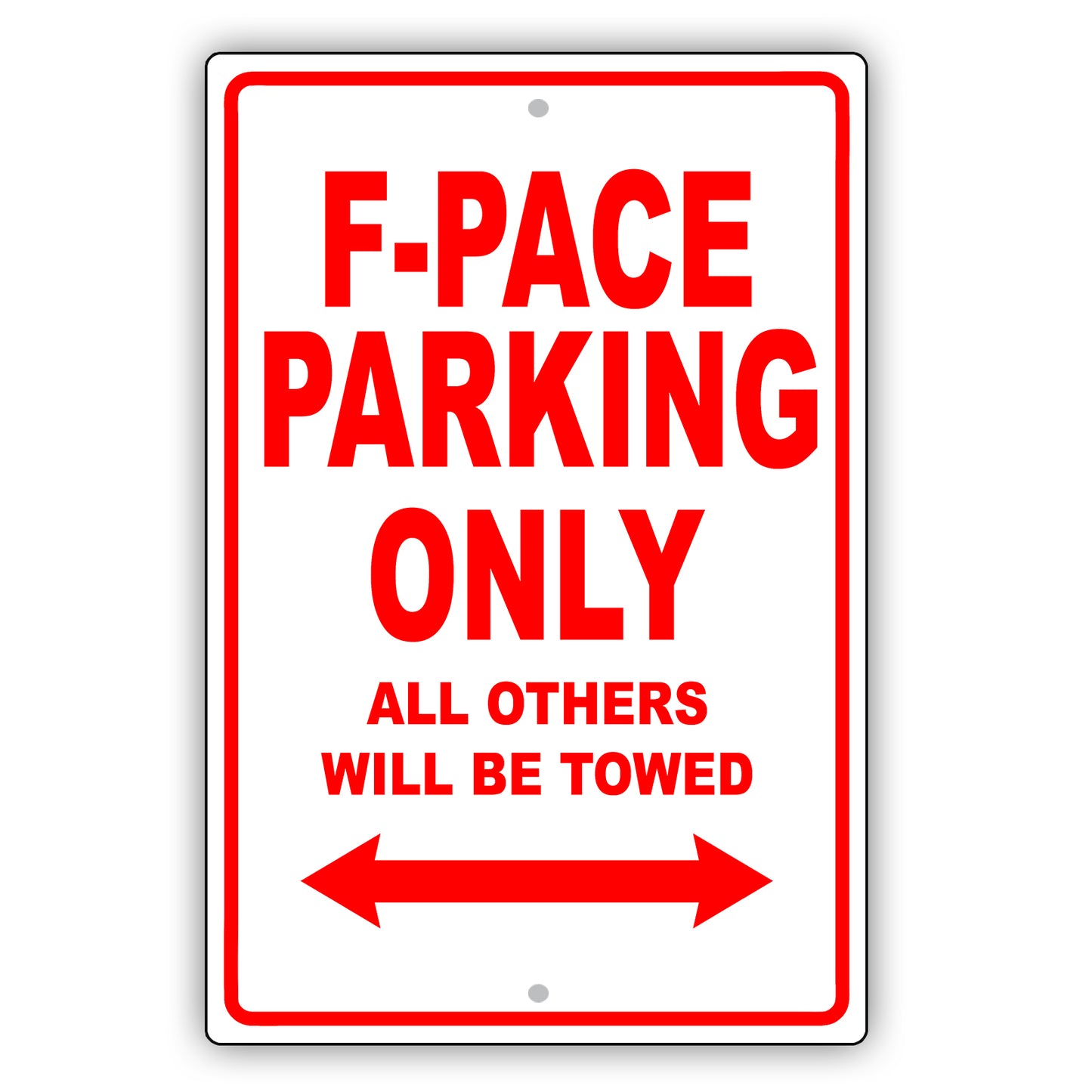 Jaguar F Pace Parking Only All Others Will Be Towed Aluminum Decor Garage Sign