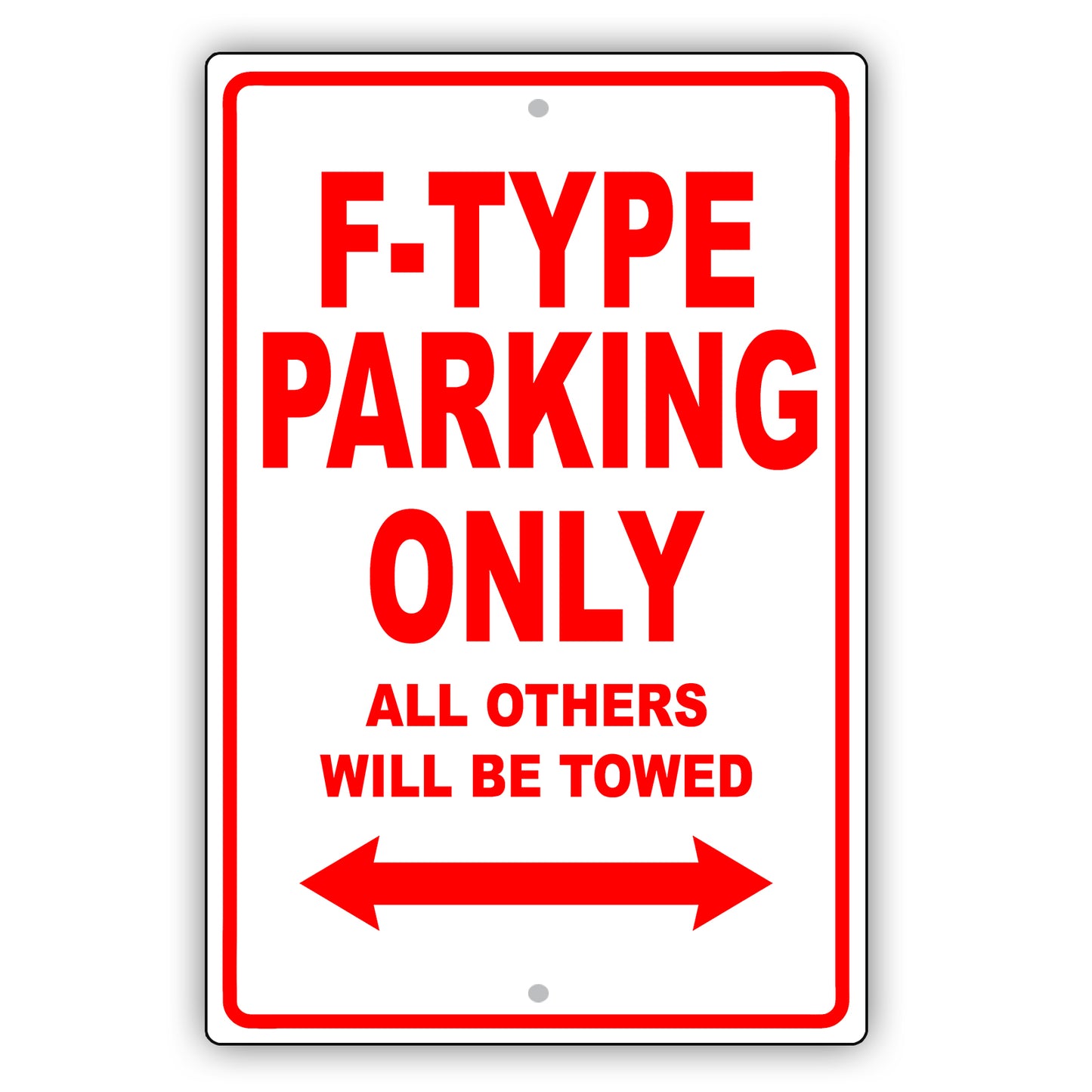 Jaguar F Type Parking Only All Others Will Be Towed Aluminum Decor Garage Sign
