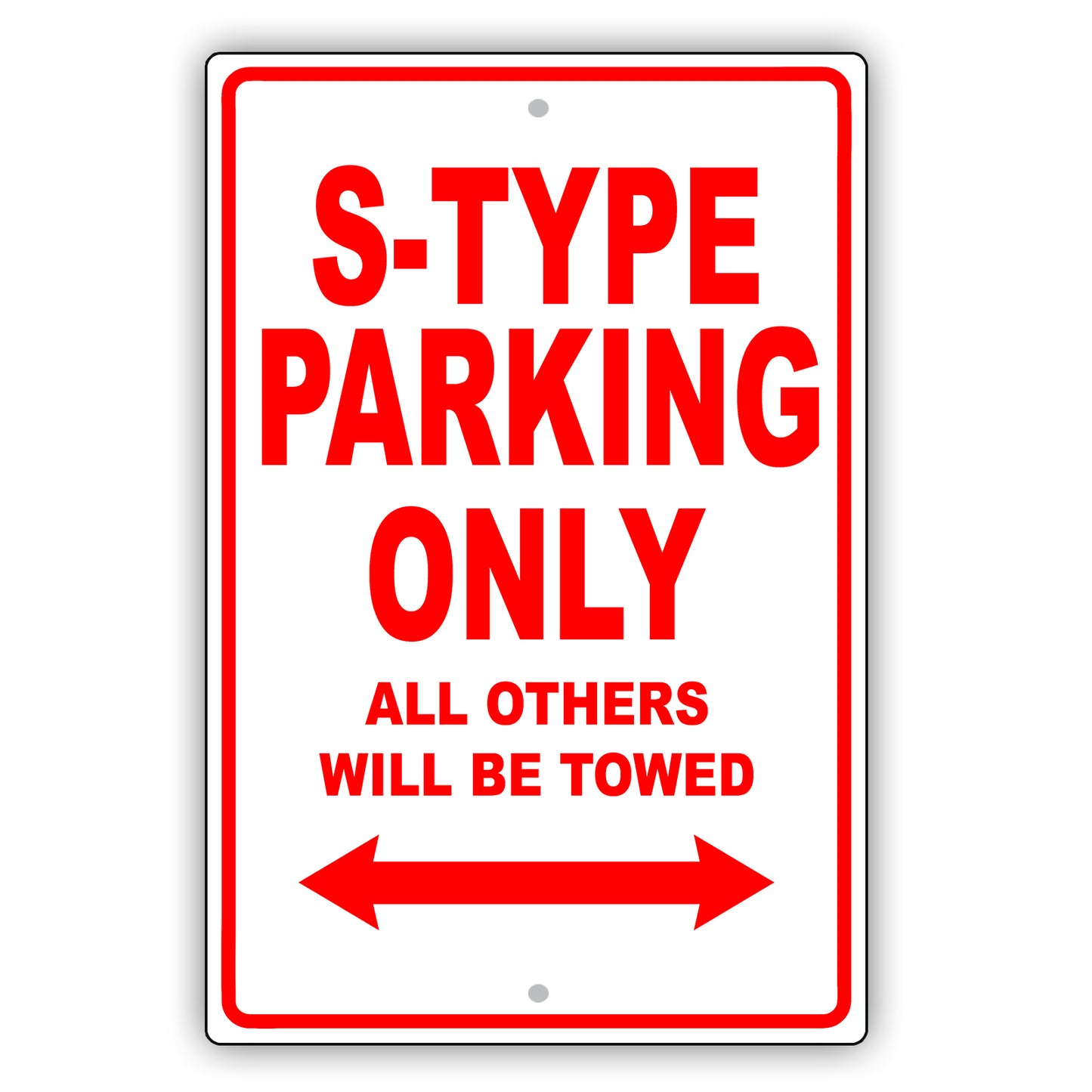 Jaguar S Type Parking Only All Others Will Be Towed Aluminum Decor Garage Sign