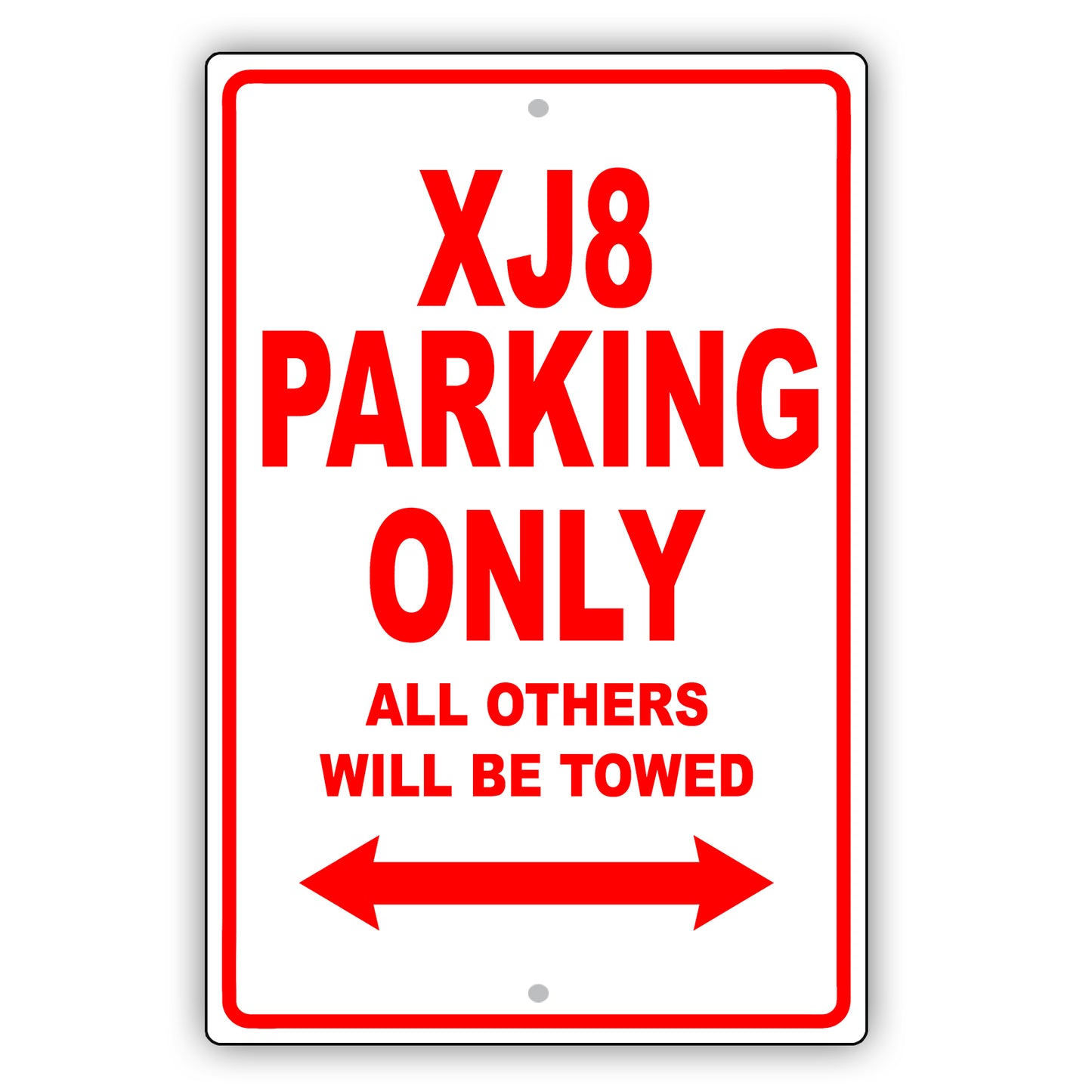 Jaguar Xj8 Parking Only All Others Will Be Towed Aluminum Decor Garage Sign