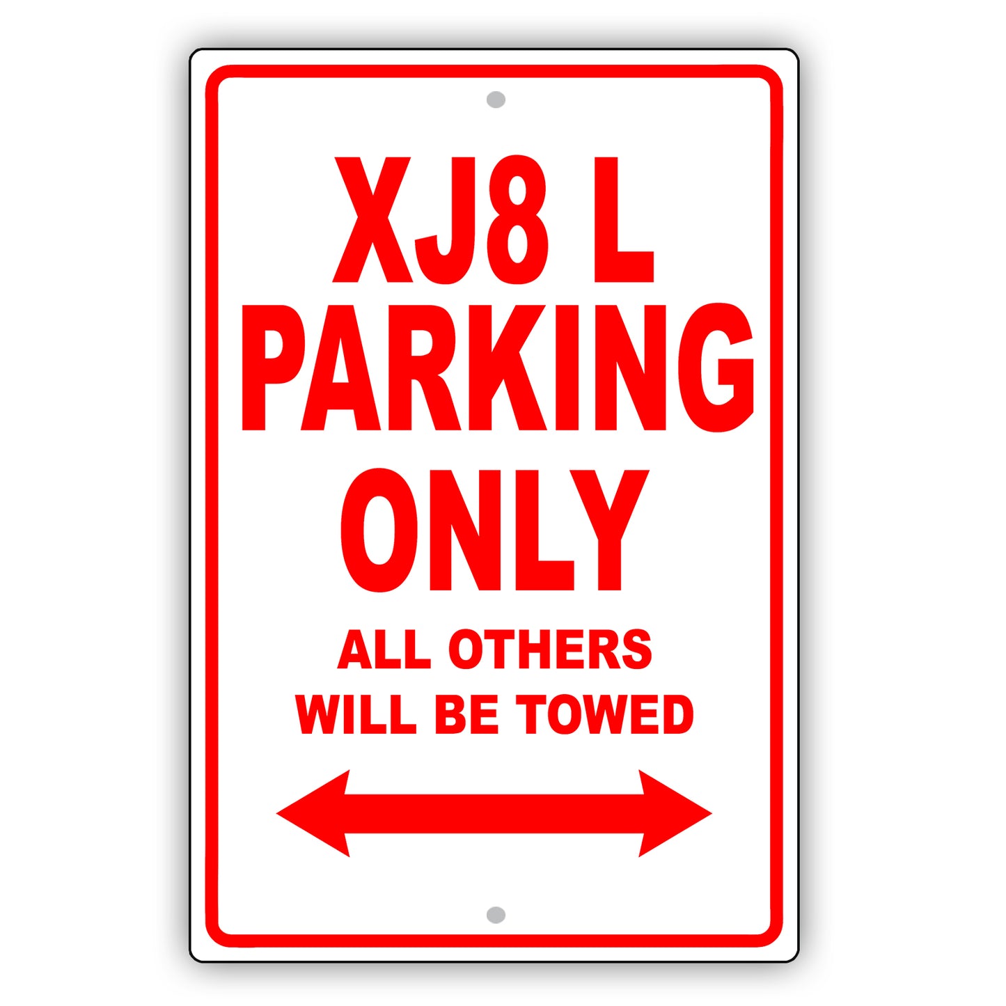 Jaguar Xj8 L Parking Only All Others Will Be Towed Aluminum Decor Garage Sign