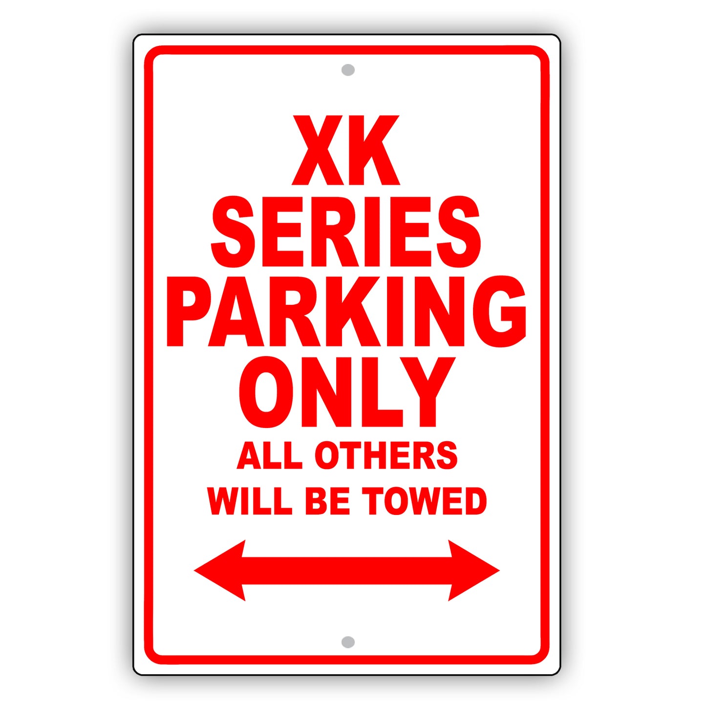 Jaguar Xk Series Parking Only All Others Will Be Towed Aluminum Decor Garage Sign
