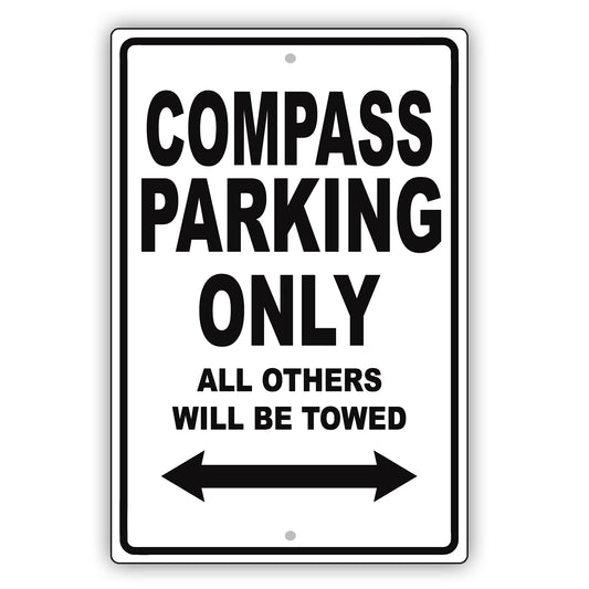 Jeep Compass Parking Only All Others Will Be Towed Aluminum Decor Garage Sign