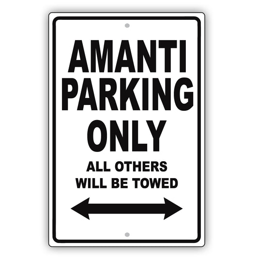 Kia Amanti Parking Only All Others Will Be Towed Aluminum Decor Garage Sign