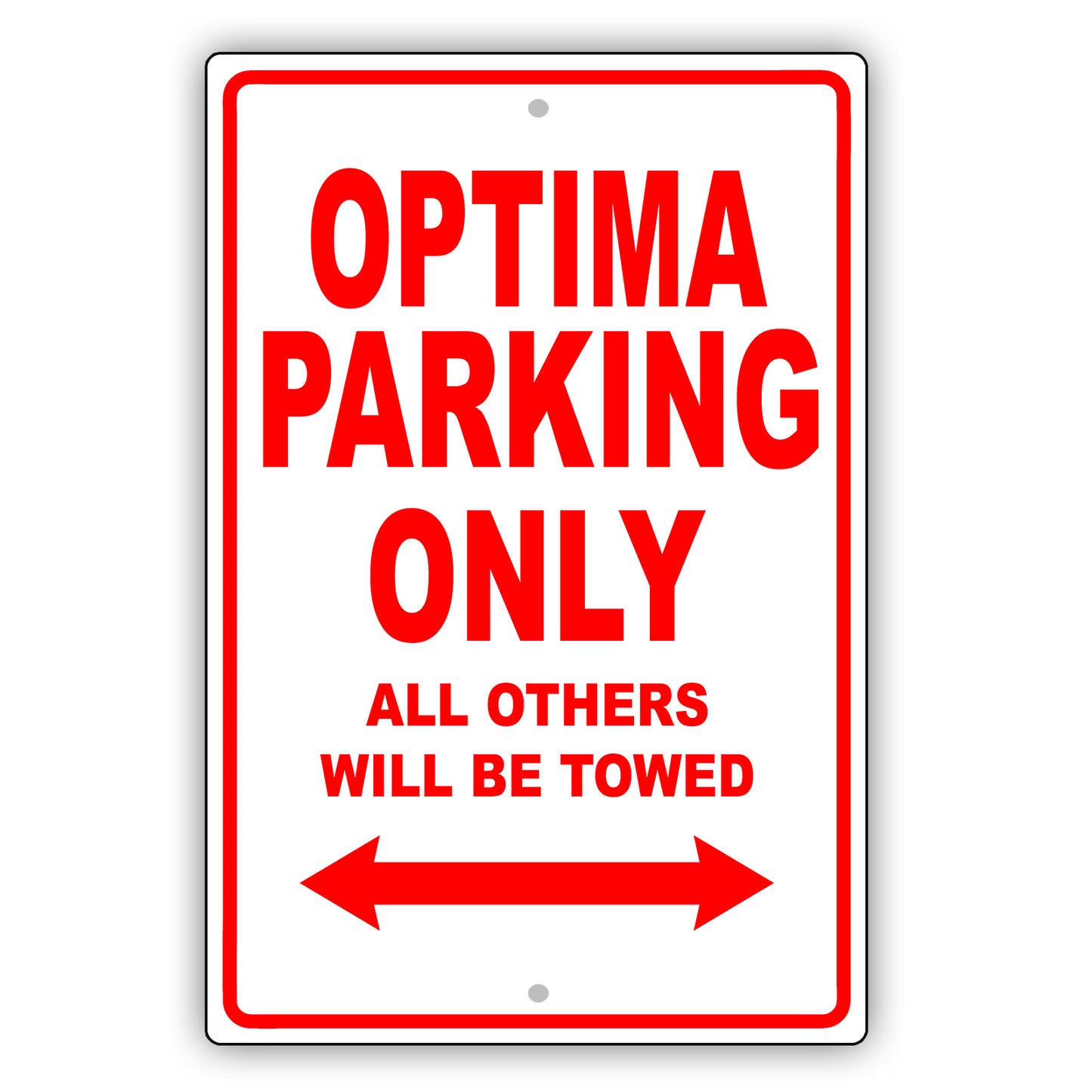 Kia Optima Parking Only All Others Will Be Towed Aluminum Decor Garage Sign