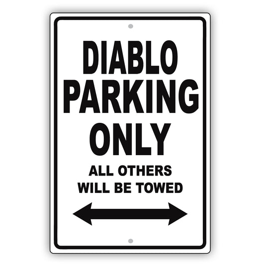 Lamborghini Diablo Parking Only All Others Will Be Towed Aluminum Decor Garage Sign