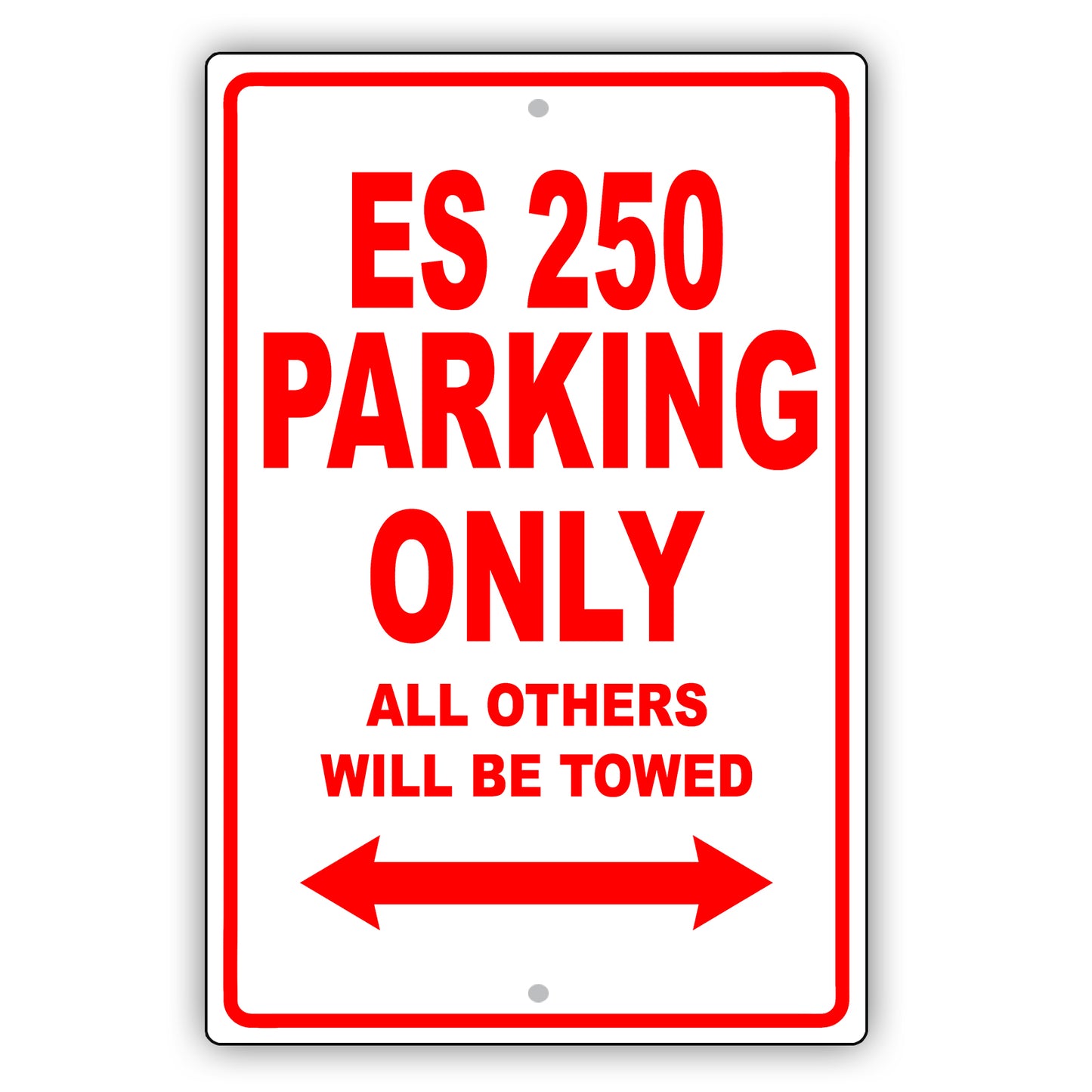 Lexus Es 250 Parking Only All Others Will Be Towed Aluminum Decor Garage Sign