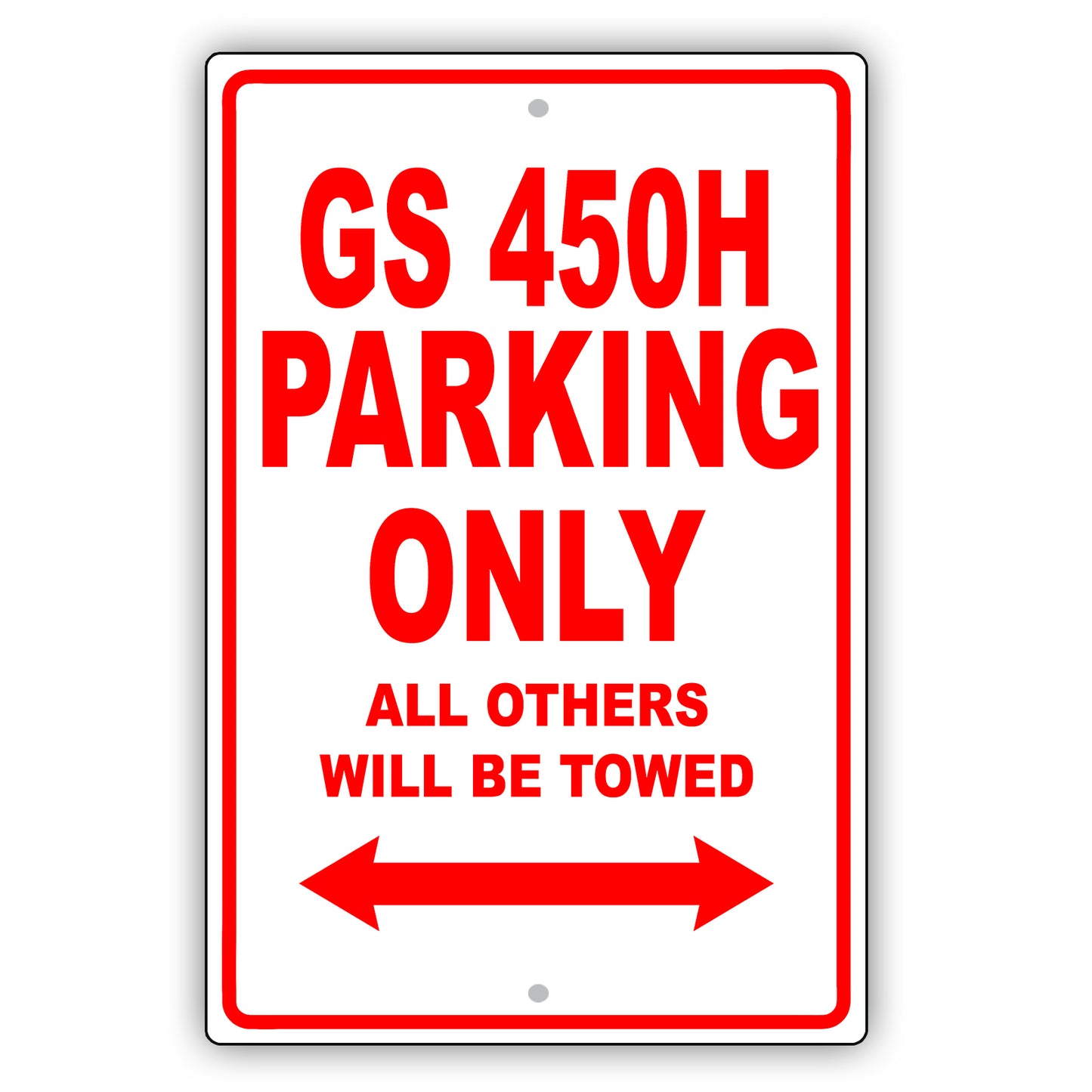 Lexus Gs 450h Parking Only All Others Will Be Towed Aluminum Decor Garage Sign
