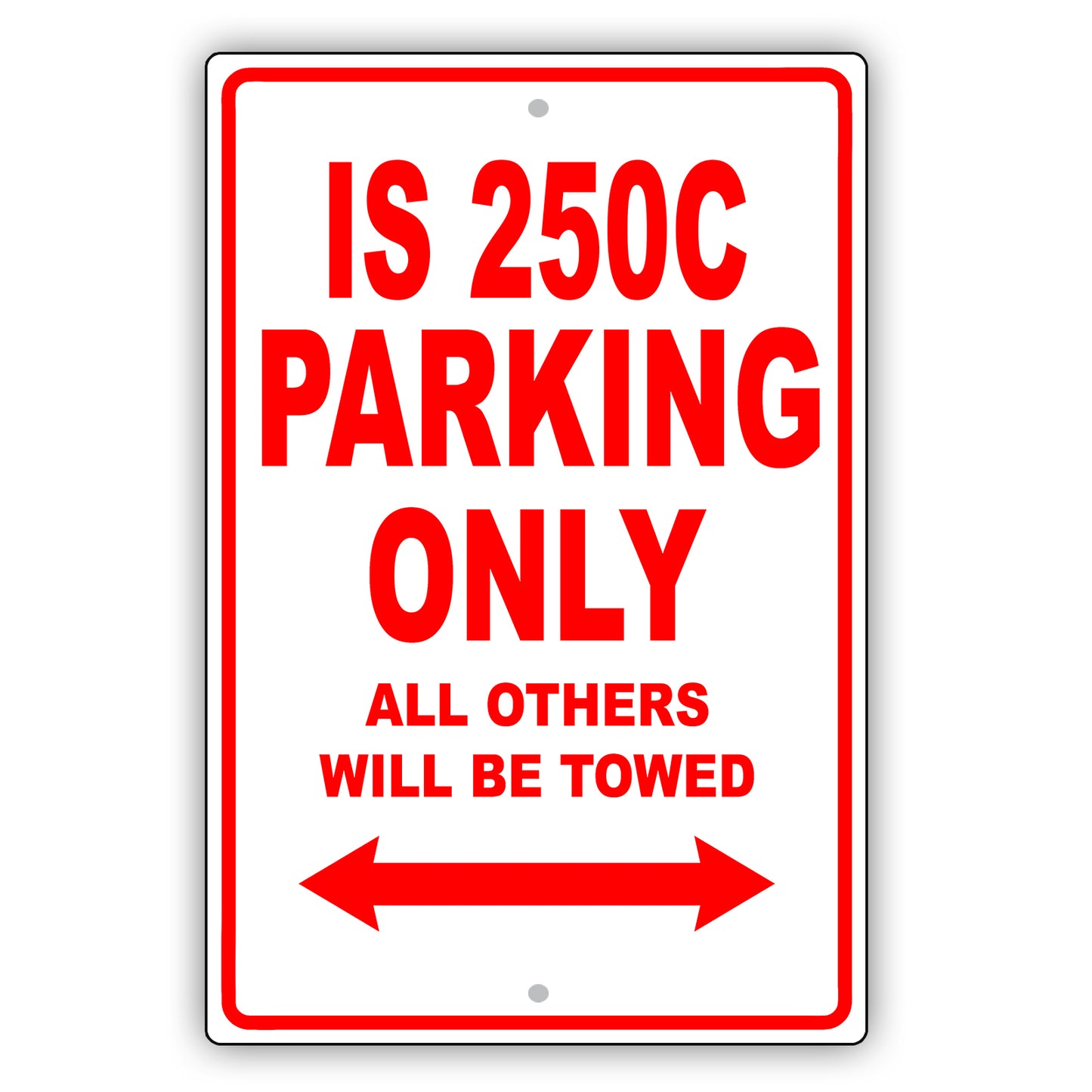 Lexus Is 250c Parking Only All Others Will Be Towed Aluminum Decor Garage Sign