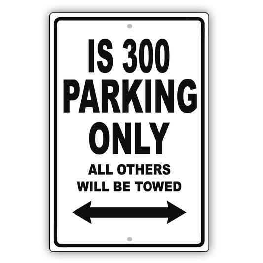 Lexus Is 300 Parking Only All Others Will Be Towed Aluminum Decor Garage Sign