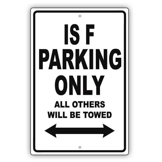 Lexus Is F Parking Only All Others Will Be Towed Aluminum Decor Garage Sign