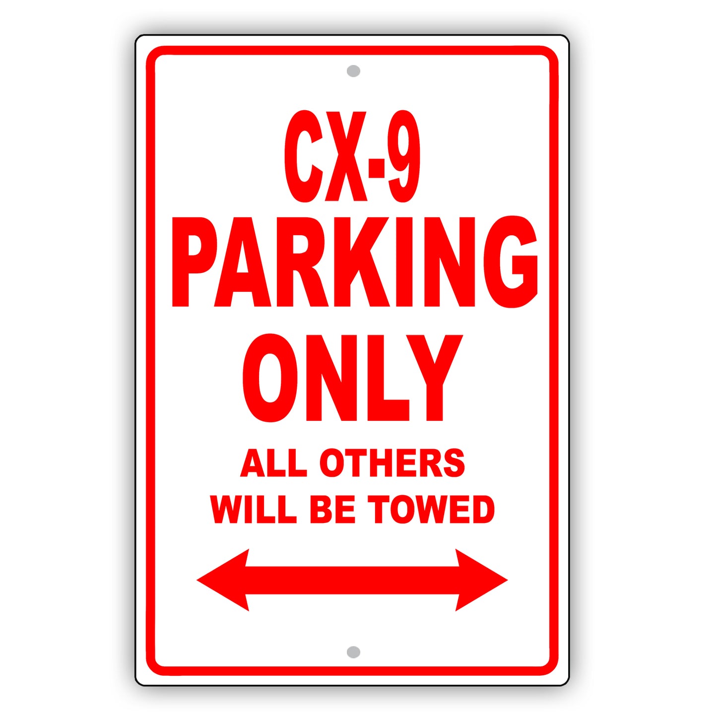 Mazda Cx 9 Parking Only All Others Will Be Towed Aluminum Decor Garage Sign