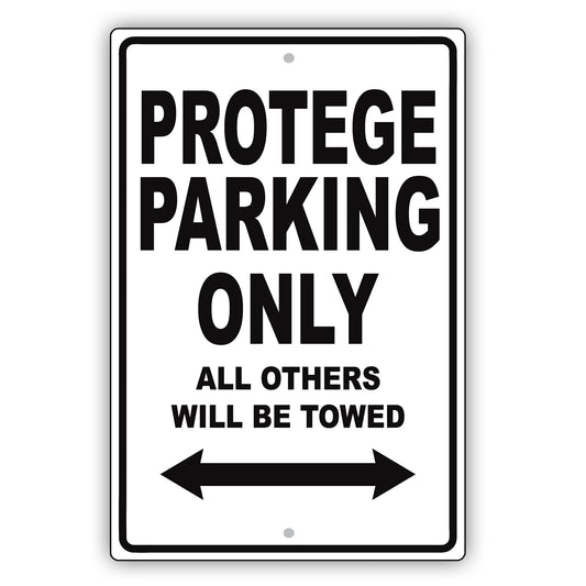 Mazda Protege Parking Only All Others Will Be Towed Aluminum Decor Garage Sign