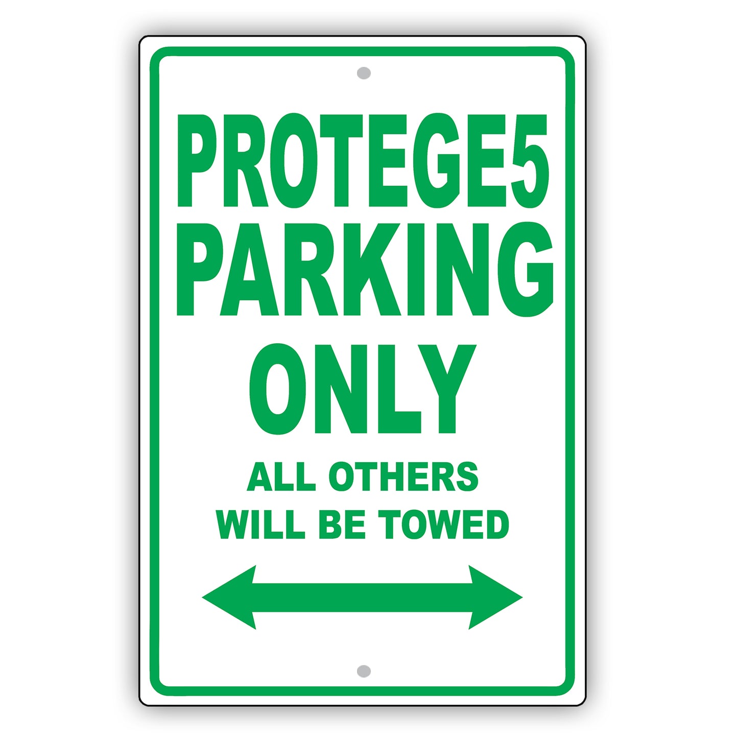Mazda Protege5 Parking Only All Others Will Be Towed Aluminum Decor Garage Sign
