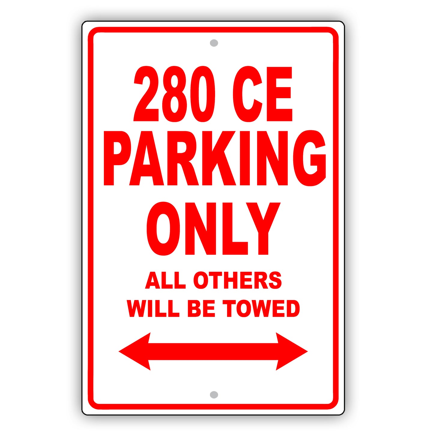 Mercedes Benz 280 Ce Parking Only All Others Will Be Towed Aluminum Decor Garage Sign