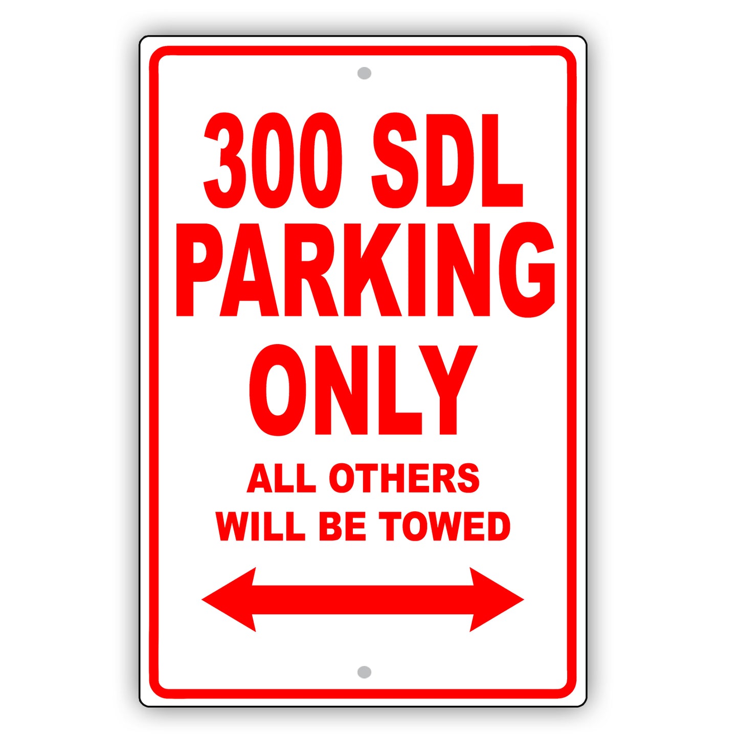 Mercedes Benz 300 Sdl Parking Only Others Will Be Towed Aluminum Decor Garage Sign