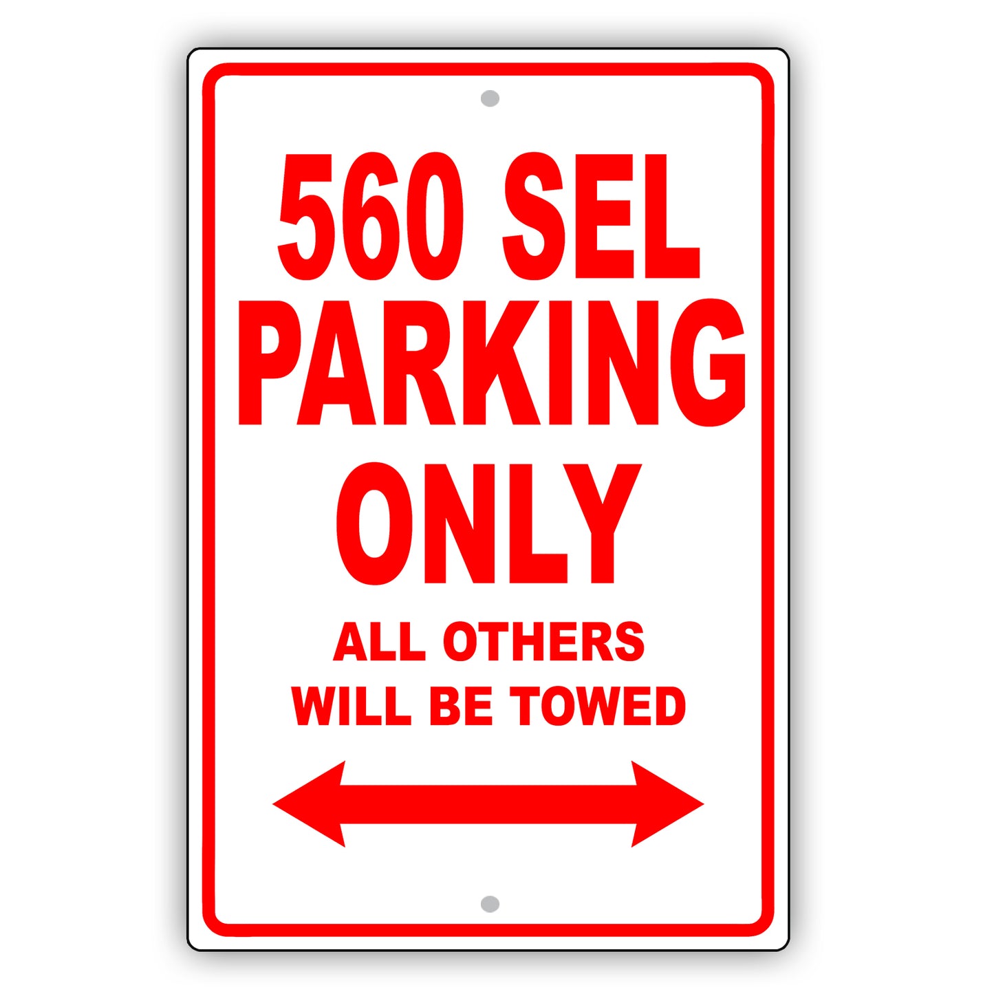 Mercedes Benz 560 Sel Parking Only Others Will Be Towed Aluminum Decor Garage Sign