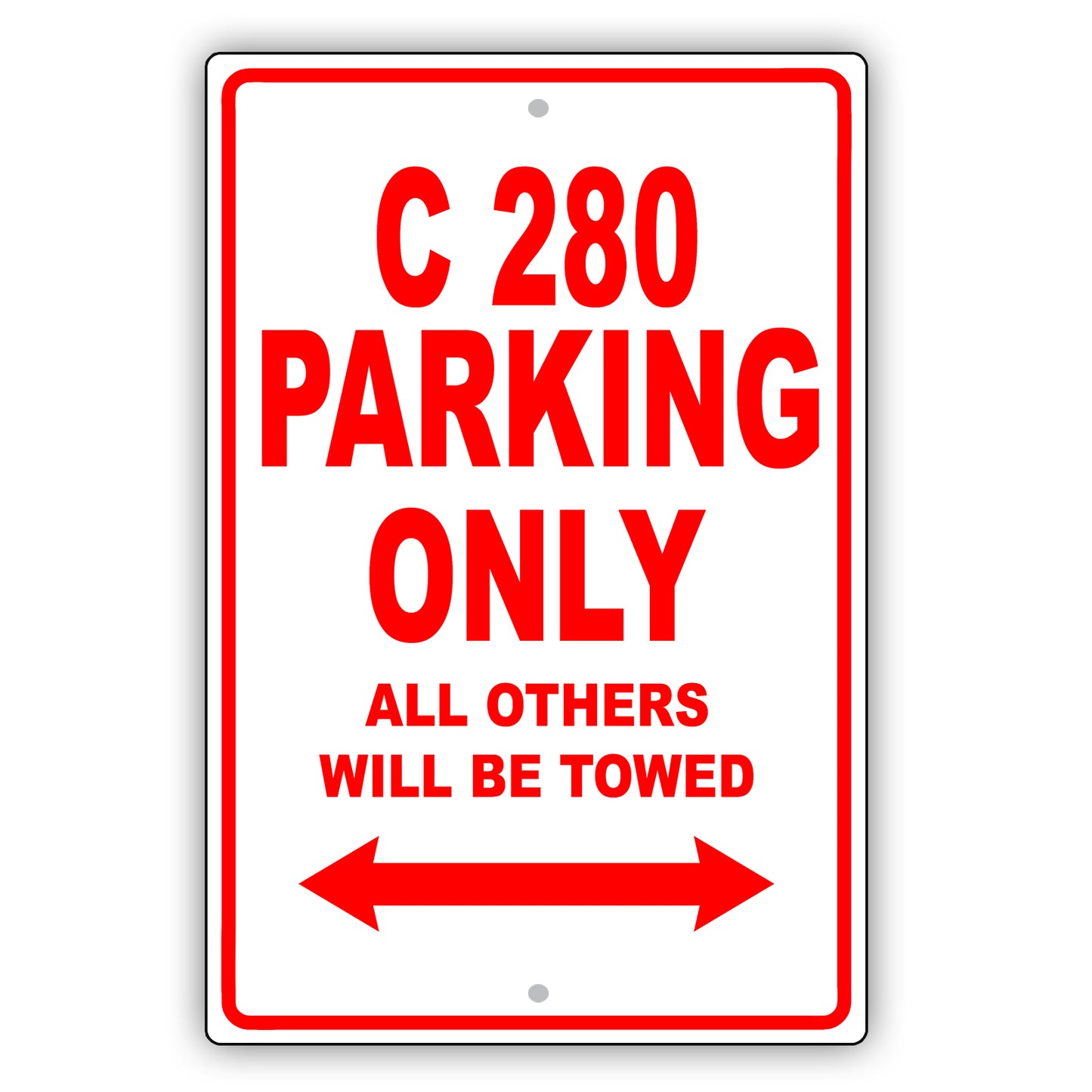 Mercedes Benz C 280 Parking Only All Others Will Be Towed Aluminum Decor Garage Sign