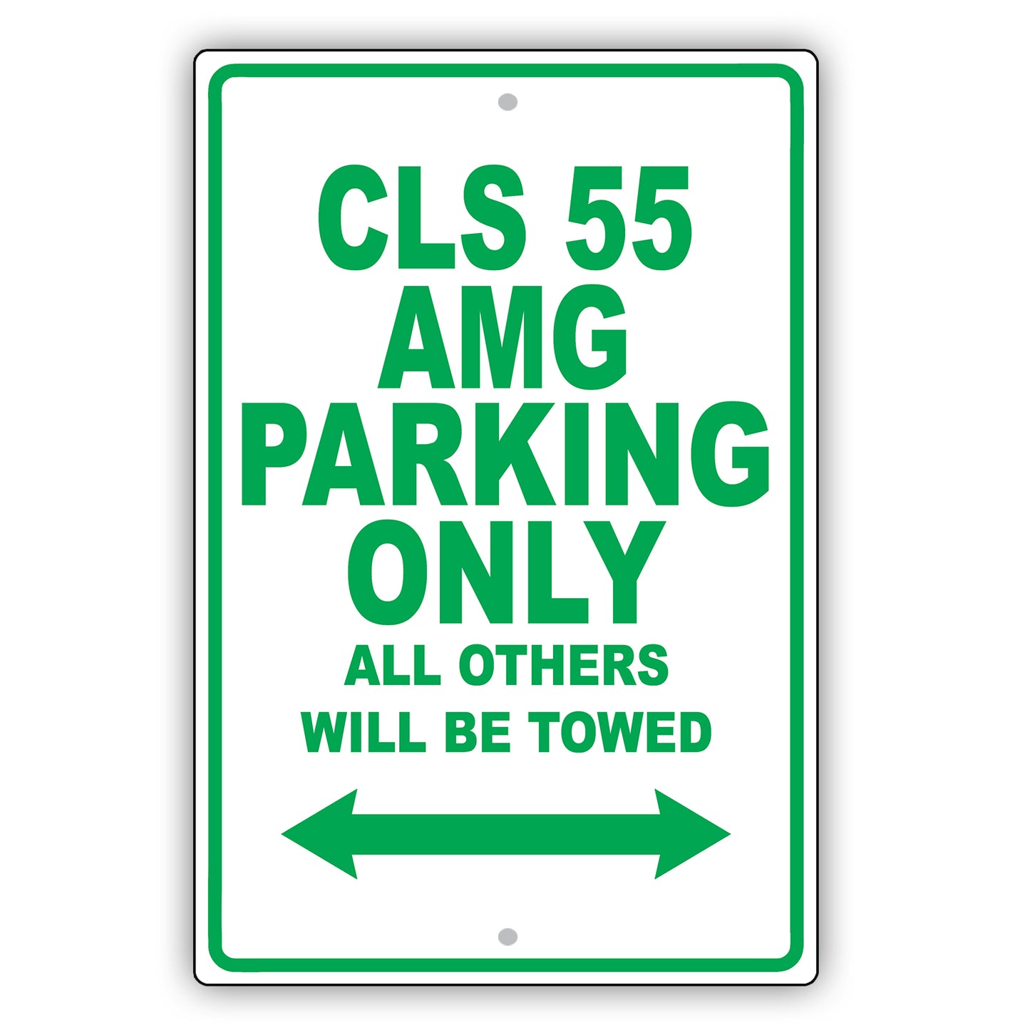 Mercedes Benz Cls 55 Amg Parking Only Others Will Be Towed Aluminum Garage Sign