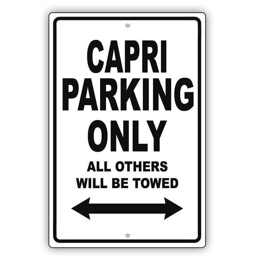 Mercury Capri Parking Only All Others Will Be Towed Aluminum Decor Garage Sign