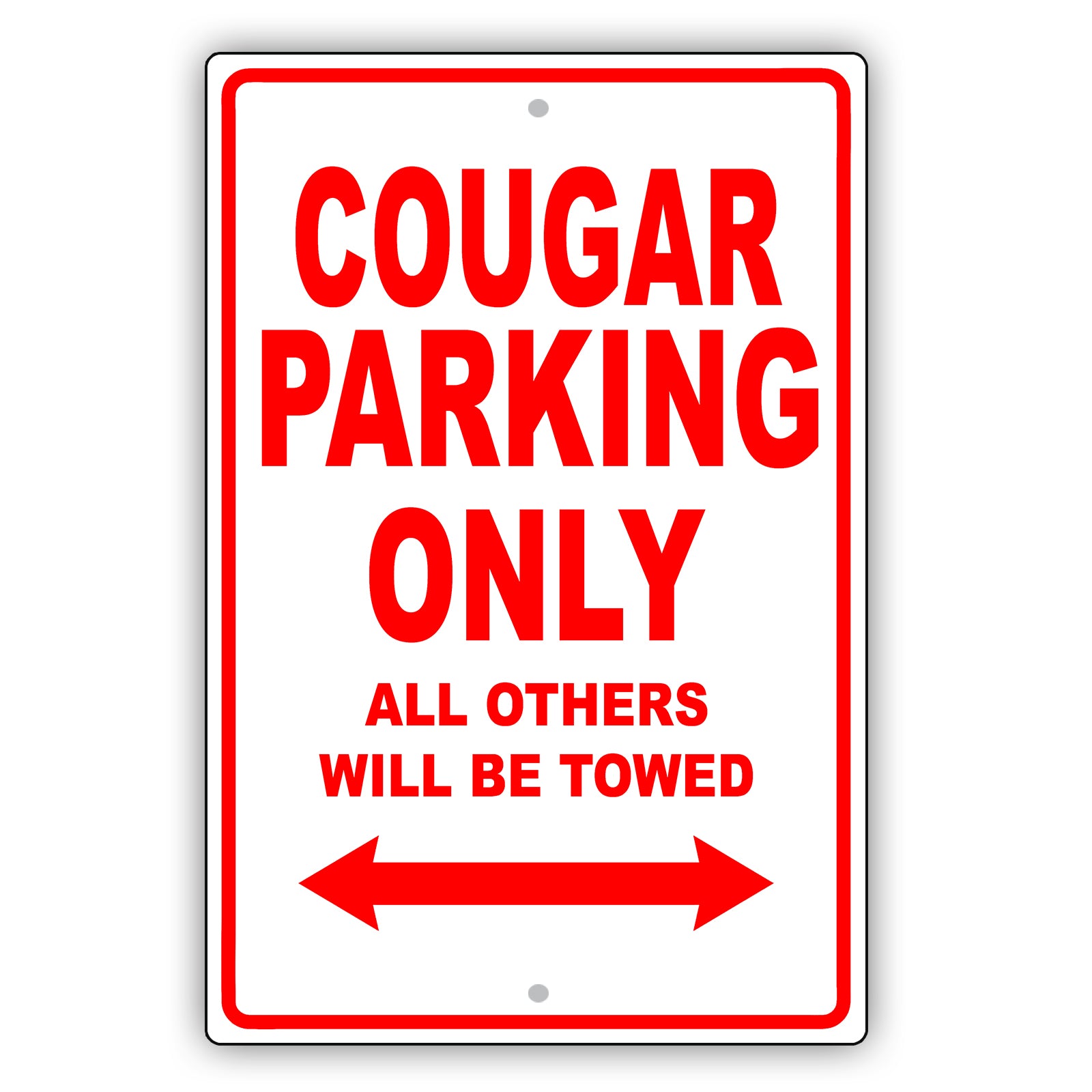 Mercury Cougar Parking Only All Others Will Be Towed Aluminum Decor Garage Sign