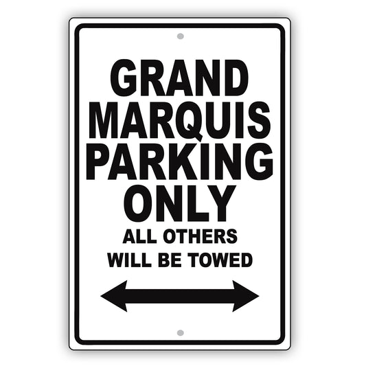 Mercury Grand Marquis Parking Only Others Will Be Towed Aluminum Decor Garage Sign