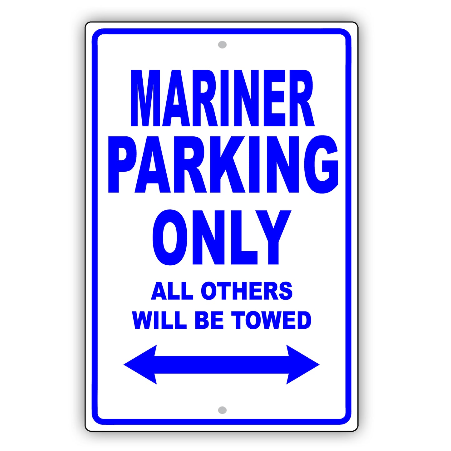 Mercury Mariner Parking Only All Others Will Be Towed Aluminum Decor Garage Sign