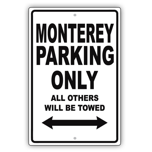 Mercury Monterey Parking Only All Others Will Be Towed Aluminum Decor Garage Sign